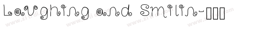 Laughing and Smilin字体转换